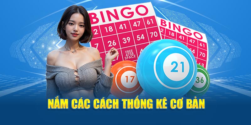 Nắm các cách thống kê cơ bản