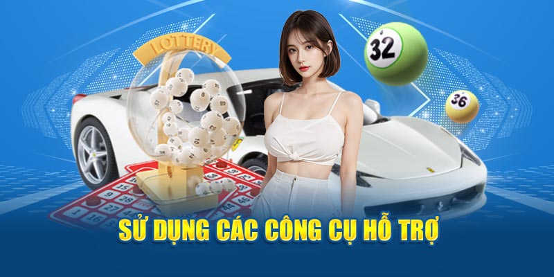 Sử dụng các công cụ hỗ trợ